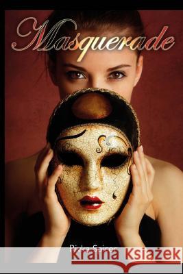 Masquerade Rivka Spicer 9781502492975 Createspace