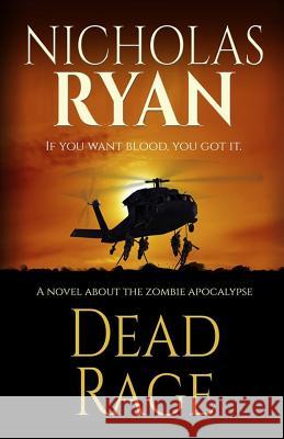 Dead Rage: A Zombie Apocalypse Nicholas Ryan 9781502501264 Createspace Independent Publishing Platform
