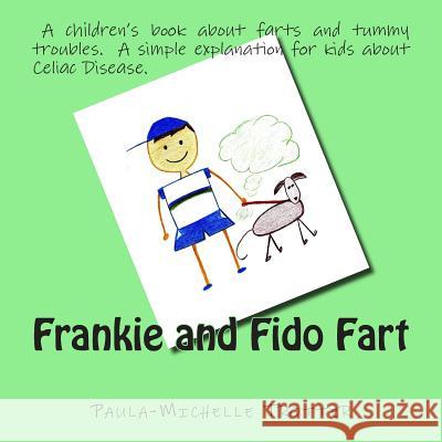 Frankie and Fido Fart Paula-Michelle Trotter 9781502507877