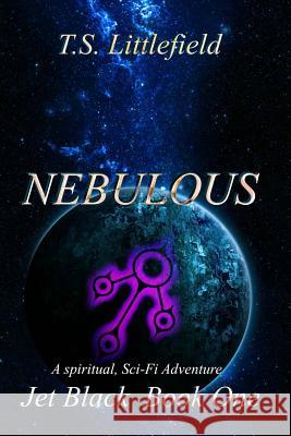 Nebulous T. S. Littlefield 9781502516503