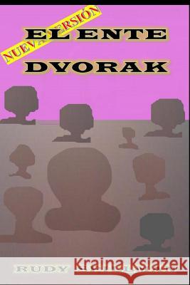 El Ente Dvorak Rudy Spillman 9781502517951