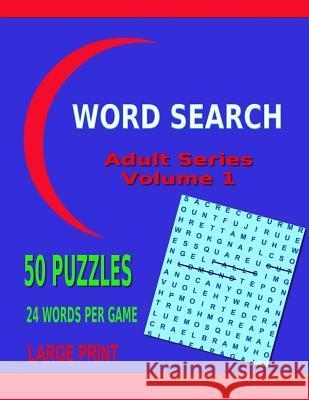 Word Search Adult Series: Volume 1 Info Ebooks Online 9781502518101 Createspace