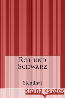 Rot und Schwarz Schurig, Arthur 9781502529329 Createspace