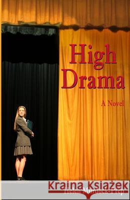 High Drama Helen Murdock-Prep 9781502534064 Createspace