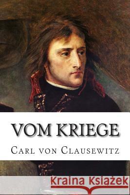 Vom Kriege Carl Vo 9781502538819 Createspace