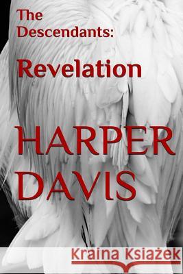 Revelation Harper Davis 9781502539045 Createspace Independent Publishing Platform