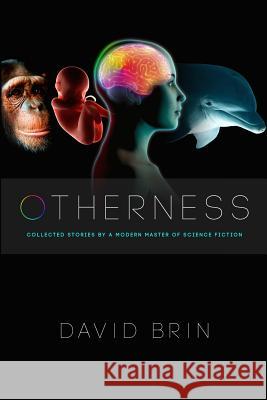Otherness David Brin 9781502540423 Createspace