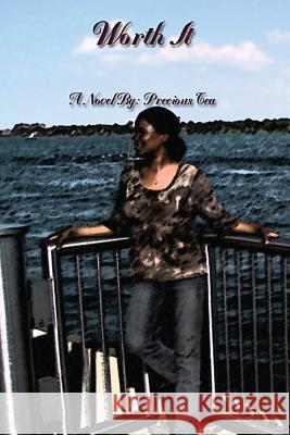 Worth It Precious Tea 9781502541901 Createspace