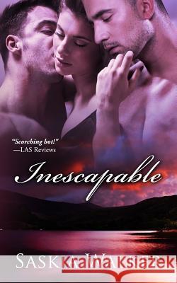 Inescapable Saskia Walker 9781502551948