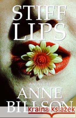 Stiff Lips Anne Billson 9781502552488