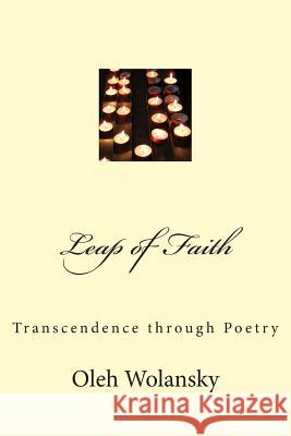 Leap of Faith Oleh Wolansky 9781502573025 Createspace