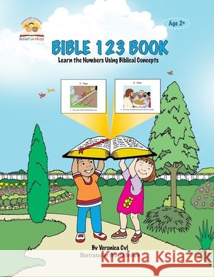 Bible 123 Book: Learn the Numbers While Coloring Biblical Concepts Brenda Brown Veronica Cyl 9781502581228