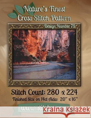 Nature's Finest Cross Stitch Pattern: Design Number 75 Nature Cros Stitchx 9781502581396 Createspace