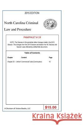 North Carolina Criminal Law and Procedure-Pamphlet 19 Tony River 9781502597960 Createspace Independent Publishing Platform