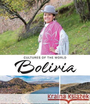 Bolivia Caroline Kennon 9781502674029 Cavendish Square Publishing