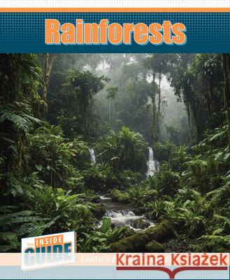 Rainforests Jennifer Lombardo 9781502674500 Cavendish Square Publishing