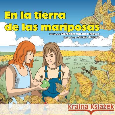 En La Tierra De Las Mariposas Arango, Sergio 9781502700513