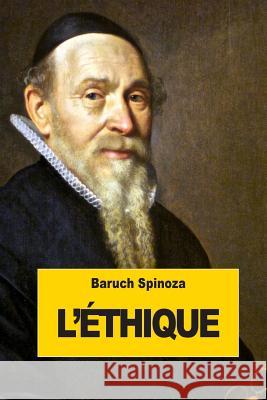 L'Éthique Spinoza, Benedictus de 9781502708199 Createspace