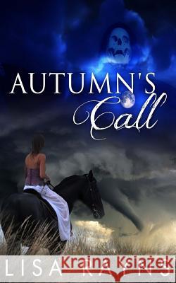 Autumn's Call Lisa Rayns 9781502709356