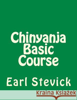 Chinyanja Basic Course Earl W. Stevick 9781502715289