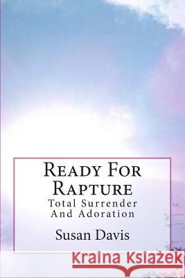 Ready For Rapture Davis, Susan 9781502718549