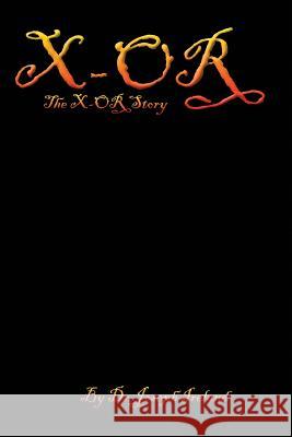 The X-or Story Ireland, Joseph 9781502731210 Createspace