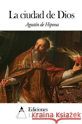 La ciudad de Dios Beyral, Jose Cayetano Diaz De 9781502734624 Createspace