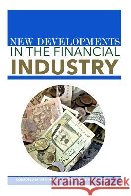 New Developments In The Financial Industry Wilson, Francois 9781502743978 Createspace