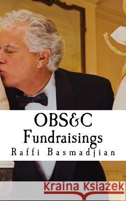 OBS&C Fundraisings Basmadjian, Raffi 9781502753328