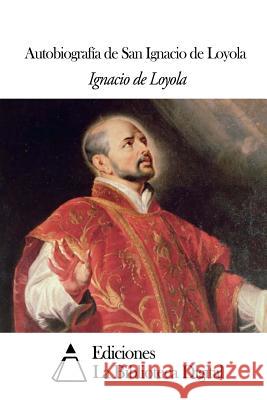 Autobiografía Loyola, Ignacio De 9781502754936