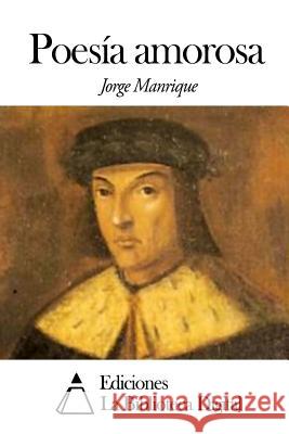 Poesía amorosa Manrique, Jorge 9781502756633