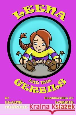 Leena and the Gerbils Elaine Miskinis Lorrie Moore 9781502760081 Createspace Independent Publishing Platform