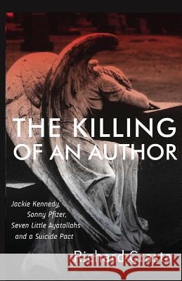 The Killing of an Author Richard Crasta 9781502762177