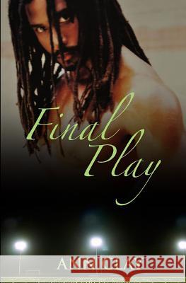 Final Play Ann Clay 9781502763488 Createspace