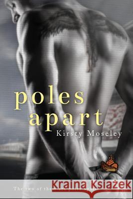 Poles Apart Kirsty Moseley 9781502763600