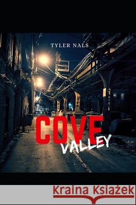 Cove Valley Tyler Nals Joe Williams 9781502766922