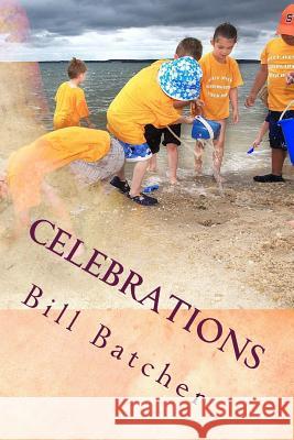 Celebrations Bill Batcher 9781502786869