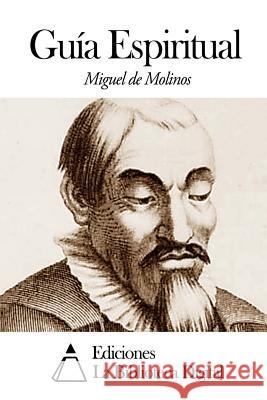 Guía Espiritual Molinos, Miguel De 9781502791719
