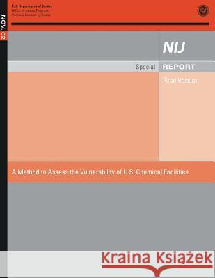 A Method to Assess the Vulnerability of U.S. Chemical Facilities Sarah V. Hart 9781502794673