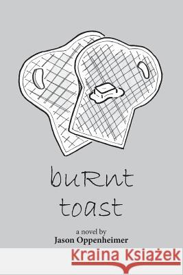buRnt toast Nichol-Caddy, Joshua 9781502801012