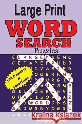 Large Print Word Search Puzzles Logic Pro 9781502801456