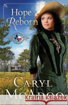 Hope Reborn Caryl McAdoo 9781502817044