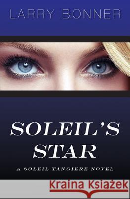 Soleil's Star Larry Bonner 9781502824899