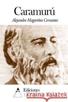 Galerías Y Otros Poemas Magarinos Cervantes, Alejandro 9781502825834