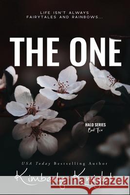 The One Kimberly Knight 9781502832412 Createspace