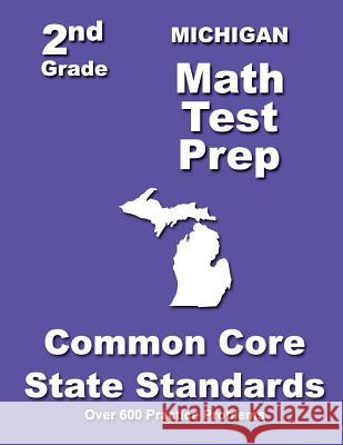 Michigan 2nd Grade Math Test Prep: Common Core State Standards Teachers' Treasures 9781502832573 Createspace