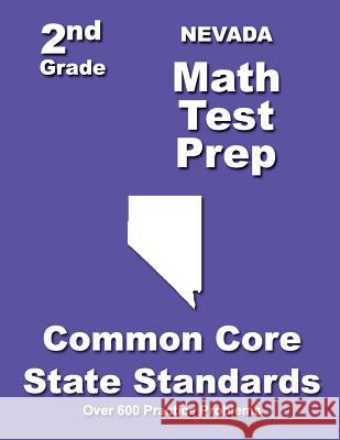 Nevada 2nd Grade Math Test Prep: Common Core State Standards Teachers' Treasures 9781502832672 Createspace