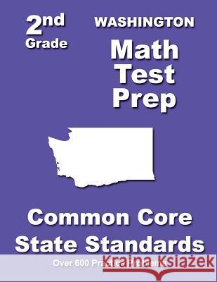 Washington 2nd Grade Math Test Prep: Common Core State Standards Teachers' Treasures 9781502833068 Createspace