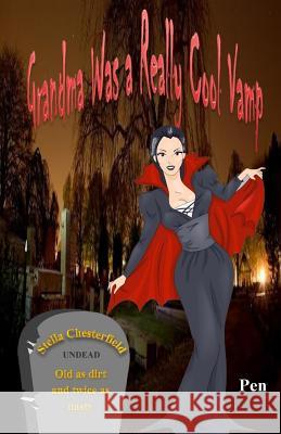 Grandma Was a Really Cool Vamp Pen 9781502833990 Createspace