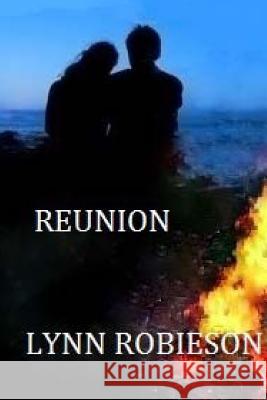 Reunion MS Lynn Robieson 9781502834089 Createspace